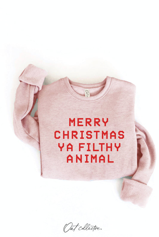 MERRY CHRISTMAS YA FILTHY ANIMAL Graphic Sweatshirt